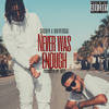 Never Was Enough (Explicit) - Sachiv&Universal
