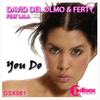 You Do (Nacho Penades & Nelo Sanz Closing Remix) - Lala&David del Olmo&Ferty