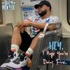 Hey, I Hope You're Doing Fine.. (Explicit) - Joey DeVille