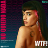 No Quiero Nada - Anto Marcello&Original Cast of WTF!