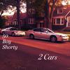 2 Cars (Explicit) - 50 Boy Shorty