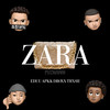 Zara (Explicit) - Droxx&Edu&Mc APK&trxsh