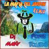 La Mafia Del Jardin (feat. Fonsi Toledo Remix|Remix) - DJ Maky&Fonsi Toledo Remix