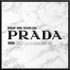 Prada (feat. Young Juu) (Explicit) - Shelby&Young Juu