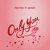 Only You - Mac Voice&Mbosso