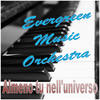 Almeno tu nell'universo - Luigi Peyla&Evergreen Music Orchestra