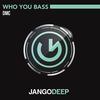 Who You Bass - DMC