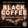 Black Coffee (Mikki Afflick Deep & Sweet  Instrumental Mix) - Mikki Afflick&Georgia Cee