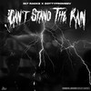 CAN'T STAND THE RAIN (Explicit) - 917 Rackz&DottyFromBev