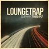 Long Island (Remastered) - Loungetrap