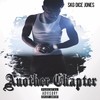 Break Me (Explicit) - Skg Dice Jones&Will Power