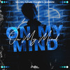 On My Mind - NALYRO&Future Friends&Reznikov