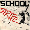 School - Strife