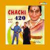 Chupdi Chachi - Aditya Narayan