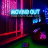 Moving Out (feat. Kcloud & Alonda) (Explicit) - Eyelezz&Kcloud&Alonda