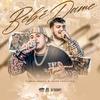Bebe Dame - Fuerza Regida&Grupo Frontera