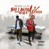 Balling In The Mix (feat. Lil' KeKe) (Remix|Explicit) - Young Double&Lil' Keke