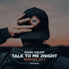 Talk to Me 2night (INDEEP Remix) - Mark Krupp&Indeep
