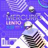 Mercurio Lento - Lizz