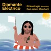 El Naufragio (Salvavidas) - Diamante Eléctrico&Alison Mosshart