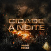 Cidade À Noite (Explicit) - Young Double&Xandy