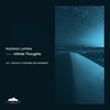 Infinite Thoughts (DosTres Remix) - Rodrigo Lapena&DosTres