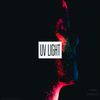 UV LIGHT - LB&Senjor Haze&Liam Butler