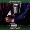 Guy Plum (Point Zero Mix, 24 Bit Remastered) - The Native Chant