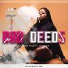 BAD DEEDS(feat. CHISANTE) (Explicit) - Chelsea Pola&Chisante