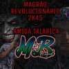 Magrão Revolucionário 2K45 - Amiga Talarica(feat. MC Matheus ZO, MC NG 22, MC Ricardo ZO & MC Edu CR) - DJ MB Original&MC Matheus ZO&MC NG 22&MC Ricardo ZO&Mc Edu Cr