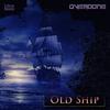 Old Ship (Original Mix) - Overdone