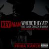 Where They At? - Key Man&Clyde Carson&Marka