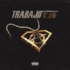 Trabajo (Explicit) - Sly Alone