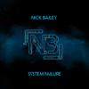 System Failure - Nick Bailey