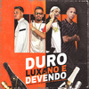Duro Luxando e Devendo (Explicit) - Dj Tn Beat&MC Renatinho Falcão&DJ TS&Dj Bruninho Pzs