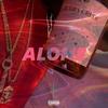 Alone (Explicit) - KILLEMKEY