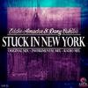 Stuck in New York (Radio Edit) - Eddie Amador&Dany Cohiba