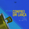 Comprei um Lança (LILO & YUNN Remix|Explicit) - Mc Jacare&Yunn&LILO