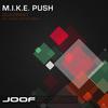 Quadrant (Moon Tripper Remix) - Push&M.I.K.E&M.I.K.E. Push