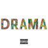 Drama(feat. MTM J-Ville) (Explicit) - LavishGee&MTM J-Ville