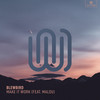 Make It Work - Blewbird&Malou