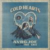 Cold Hearts(feat. Talii & G. Bliz) - AVRGJOE&Talii&G. Bliz