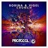 Crunch (Original Mix) - Bobina&Vigel