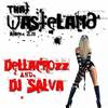 That Wasteland Anthem 2011 (Original Mix) - Dellacrozz&Dj Salva