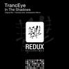 In The Shadows (Original Mix) - TrancEye