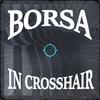 IN CROSSHAIR (Explicit) - Borsa