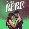 Kere - Blaze