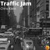 Traffic Jam - Chris Klein