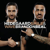 Smile & Wave (Explicit) - Hedegaard&Brandon Beal