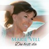 Du bist da - Marie Vell